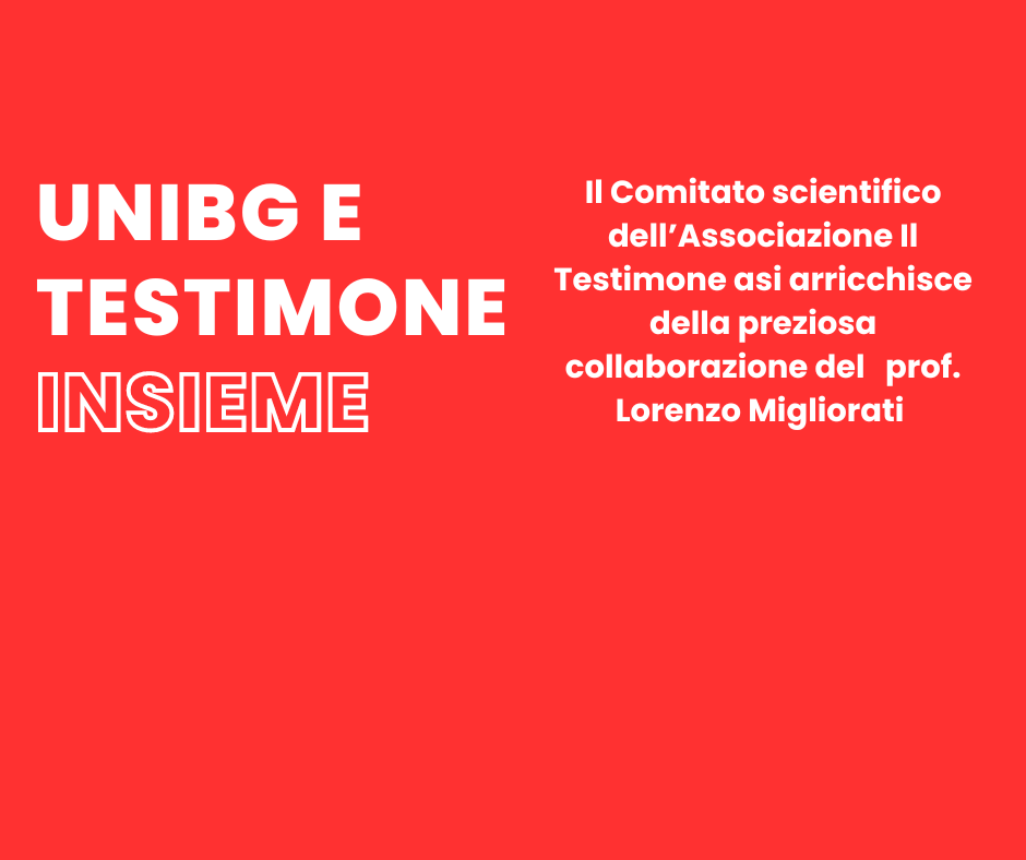 Collaborazione  Testimone e Università di Bergamo