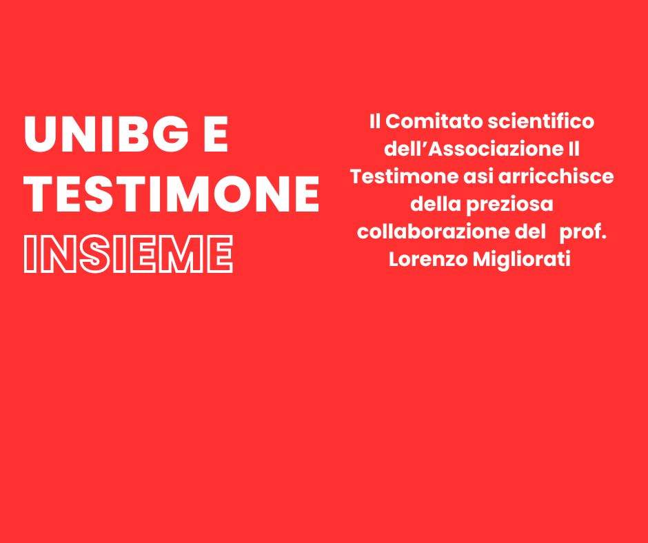 Collaborazione  Testimone e Università di Bergamo